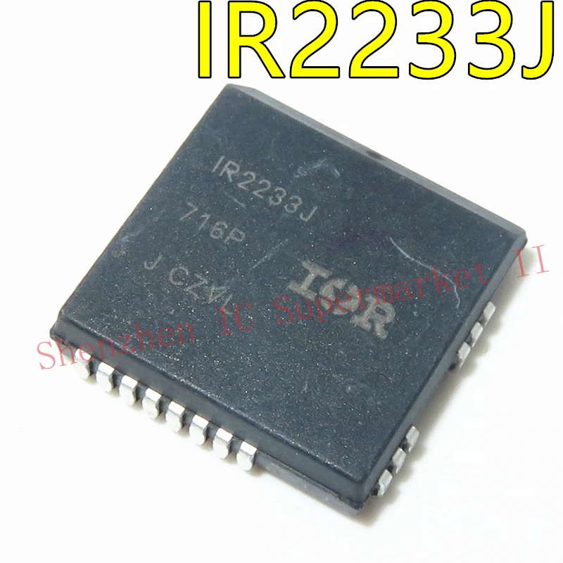 

1 шт./лот IR2233J PLCC-32 IR2233 PLCC32 мостовой драйвер