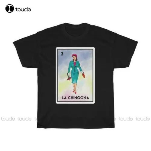 

New La Chingona T Shirt. Mexican Loteria Inspired Tarot Card Size S-5Xl Women Graphic Tshirt