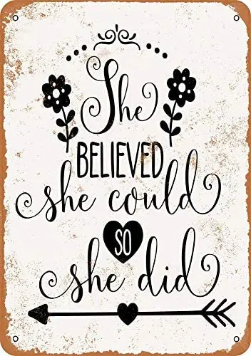 

She Believed She Could So She Did Vintage Metal Sign