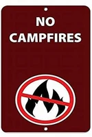 no campfires activity sign park signs park prohibition sign tin warning sign parking sign crossing sign 8x12 or 12x16 inches