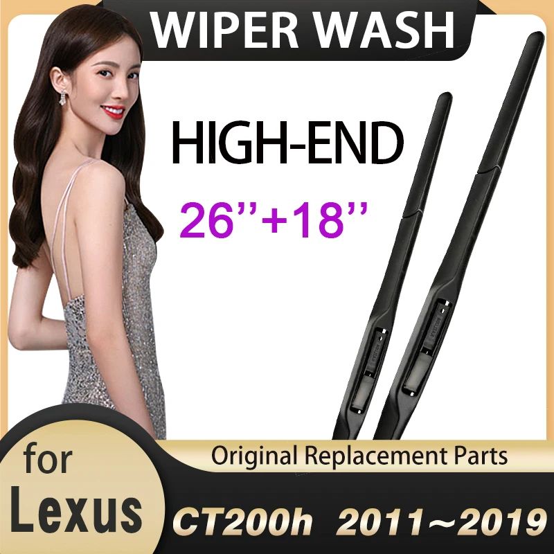 

Car Wiper Blades for Lexus CT200h CT 200 200h F Sport 2011~2019 Front Windshield Wipers 2015 2016 2017 2018 Car Accessories