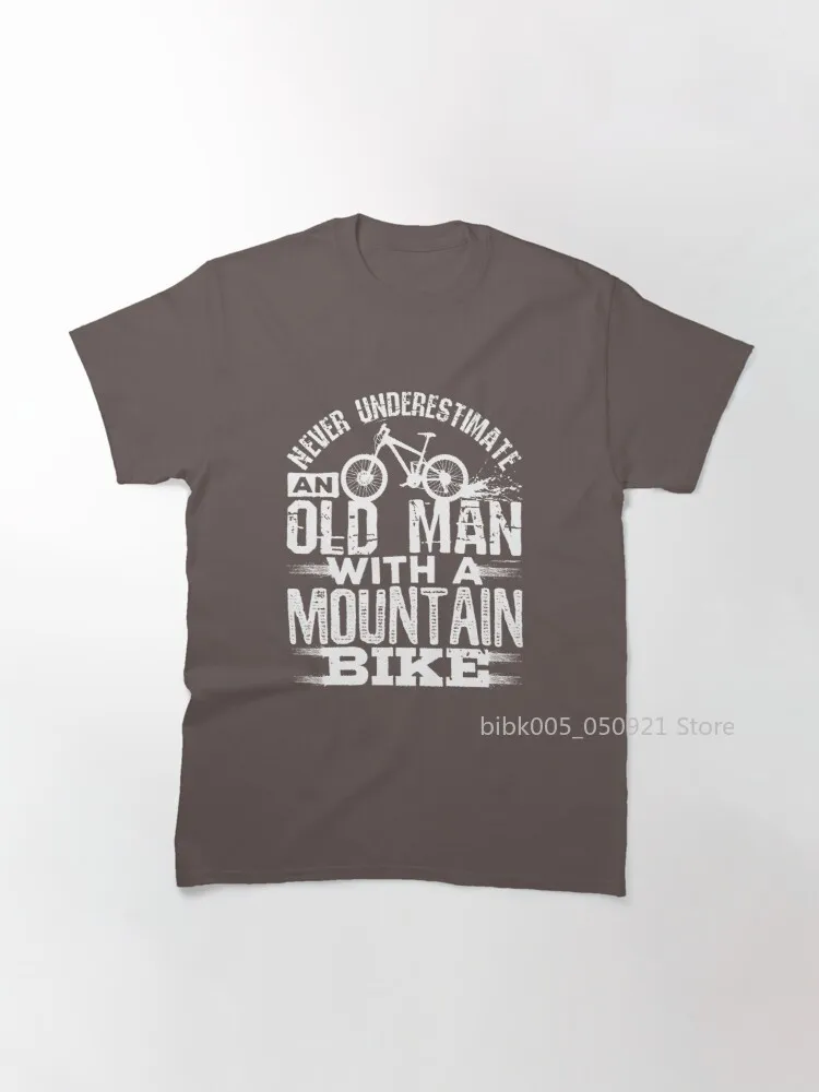 

Never Underestimate An Old Man With A Mountain Bike Classic T-Shirt