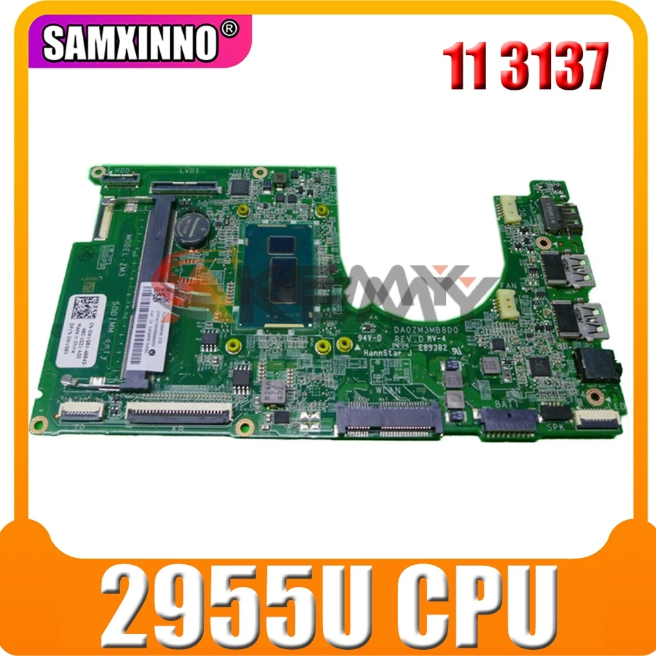 

Оригинальная материнская плата для ноутбука DELL Inspiron 11 3137, материнская плата CN-0WVG6X 0WVG6X DA0ZM3MB8D0 SR1DU 2955U