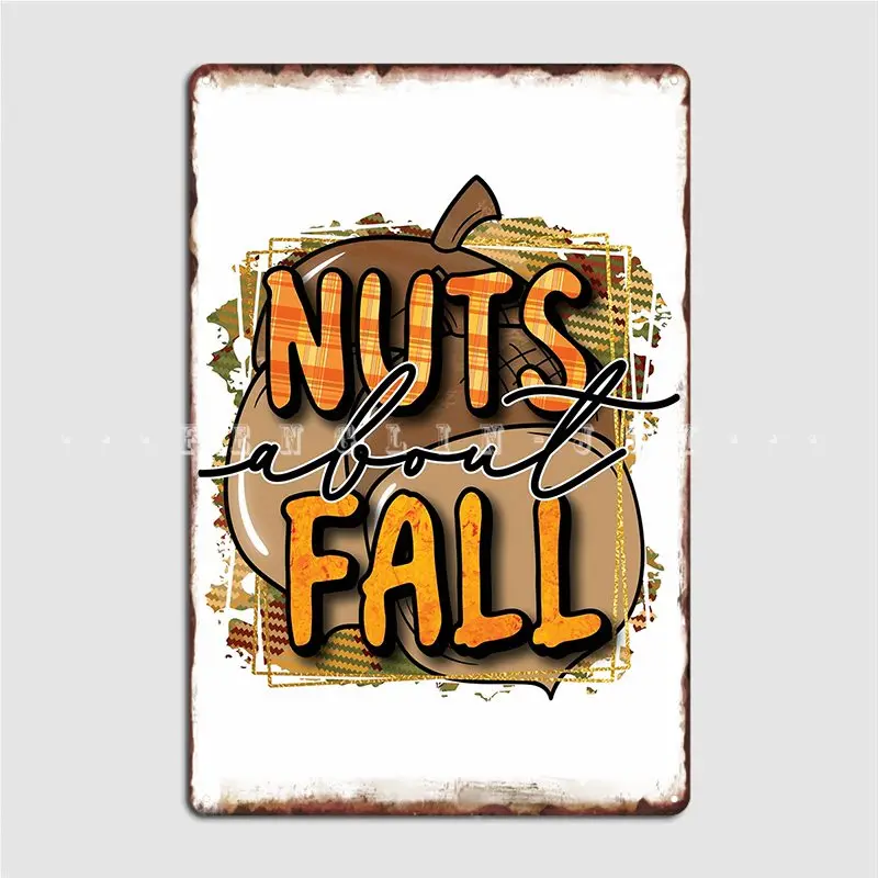 

Орехи о падении металлический знак для клувечерние Забавный фотографический плакат