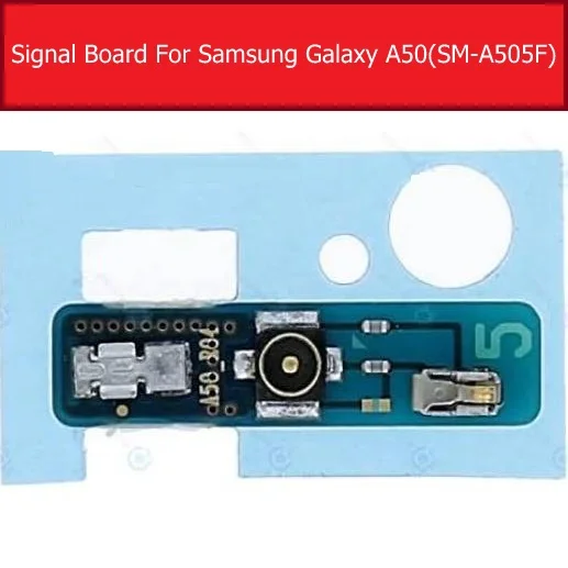 Модуль сигнальной платы для Samsung Galaxy A50 SM-A505F A505FD сигнальная антенна Соединительная плата PCB запасные части
