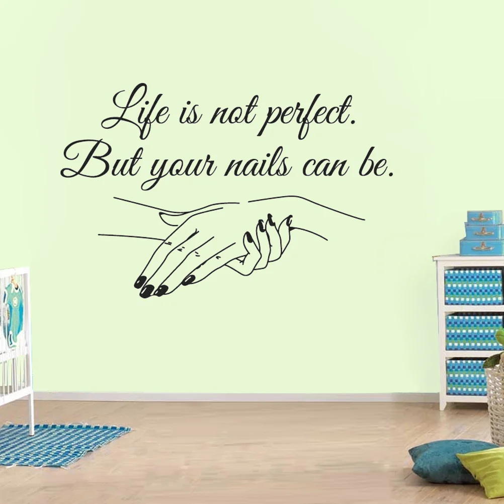 

Жизнь не идеальна, но ваши ногти могут быть виниловыми наклейками на стену, креативные наклейки на стену, съемная художественная бумага для ...