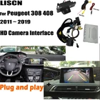 Задняя камера заднего вида для Peugeot 308 408 2012  2019 2014 2016