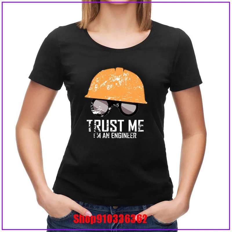 Trust me i'm A engineer vetement ete femme женская уличная одежда цветные разнообразные футболки