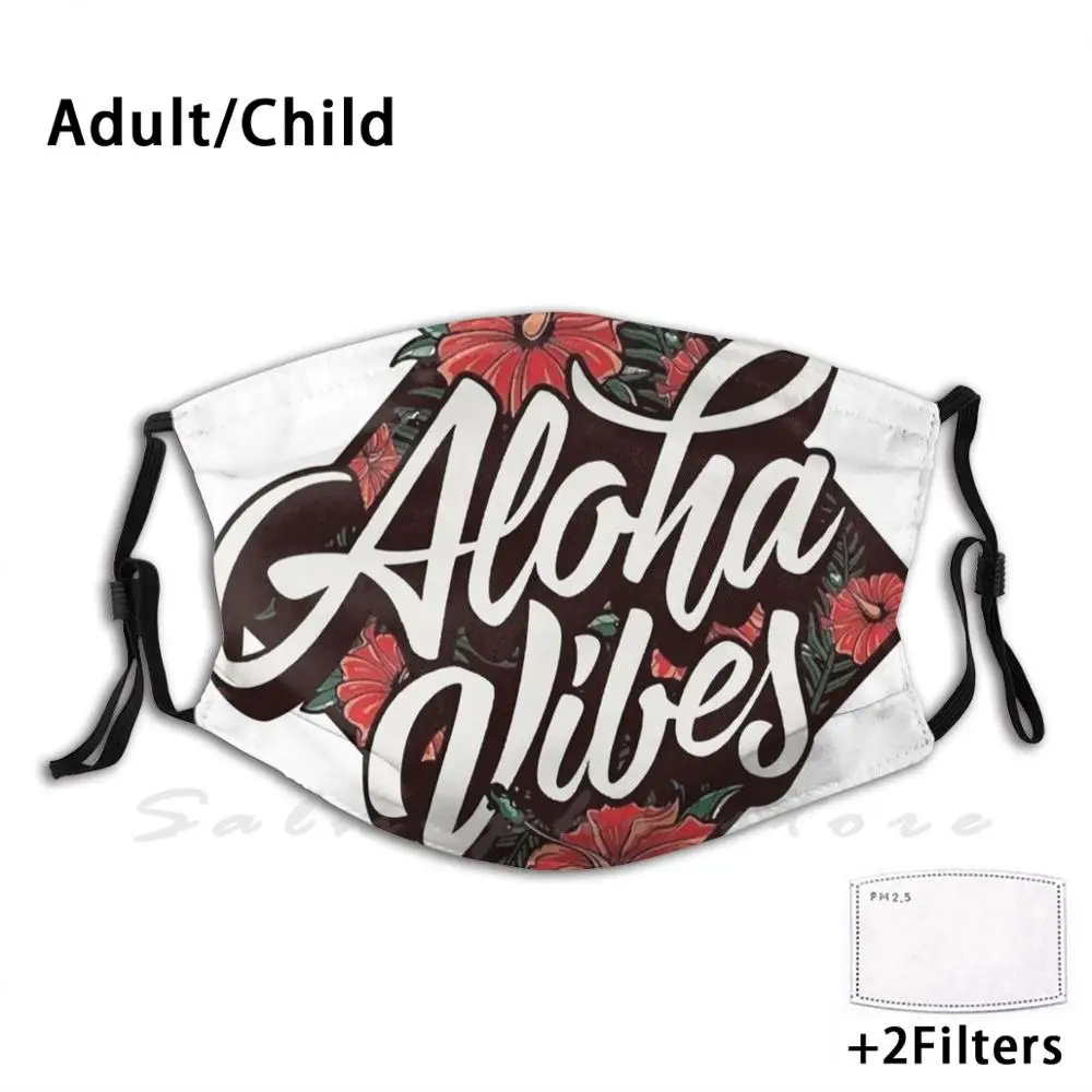 

Маска Алоха вибес любовь привязанность благотворительность приятное сострадание счастливый цветок сила мотивация настроение поздравлени...