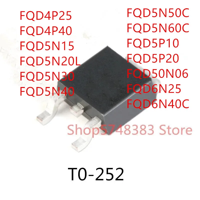 10PCS FQD4P25 FQD4P40 FQD5N15 FQD5N20L FQD5N30 FQD5N40 FQD5N50C FQD5N60C FQD5P10 FQD5P20 FQD50N06 FQD6N25 FQD6N40C TO-252 | Электроника