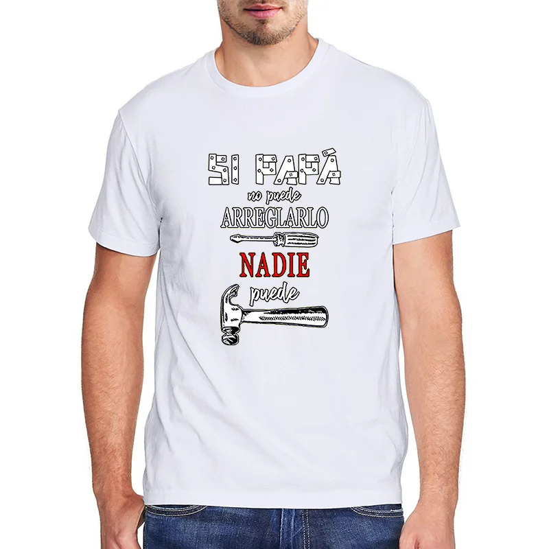 if Dad Can't T-Shirt Playeras Para Papa Regalos Para el Dia Del Padre Si Papá no Puede Father's Day Gift Men T-Shirt Cotton Tops