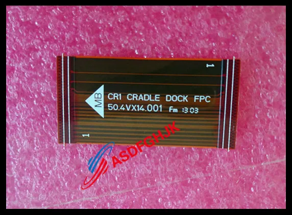 Оригинальный 50.4VX14.001 CR1 CRADLE DOCK FPC-КАБЕЛЬ протестирован быстрая доставка