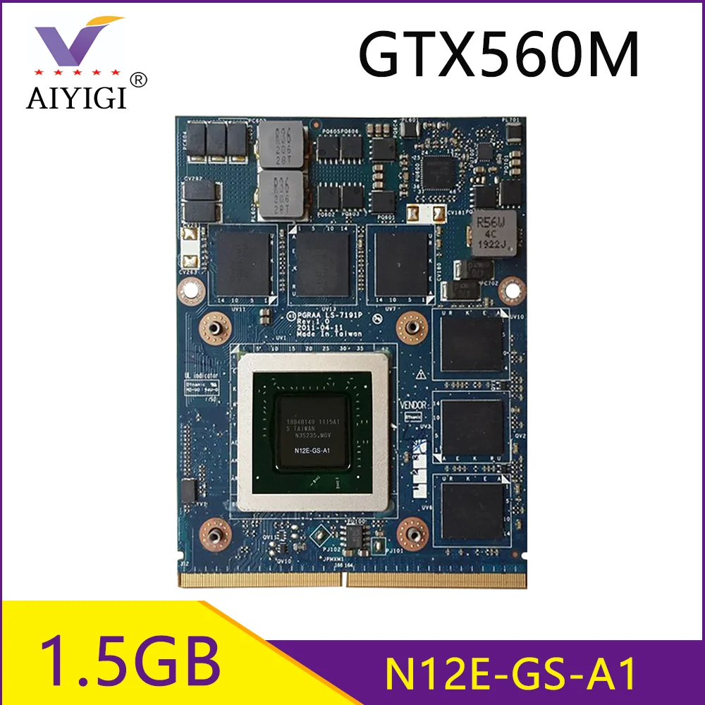 GTX560M GTX 560M GDDR5 1 5 ГБ N12E GS A1 видеографические карты для Toshiba X770 X775 Dell M15X M17X M18X /MSI/Делл
