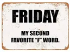Деревенская Пятница-моя вторая любимая буква F. Винтажный металлический знак