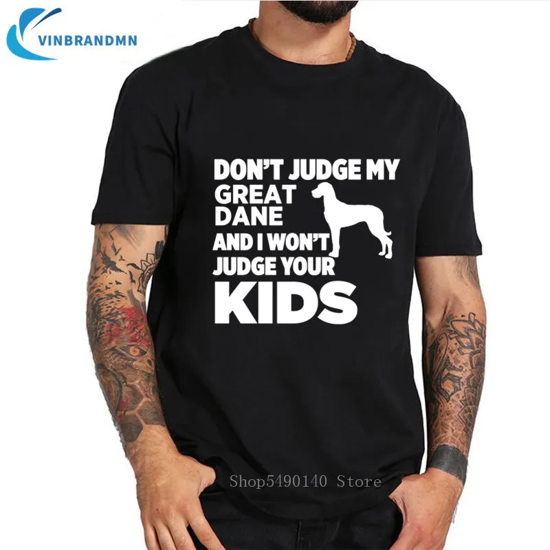 Не суди Мой великий Дейн и я не буду осуждать ваших детей футболка Большой пес