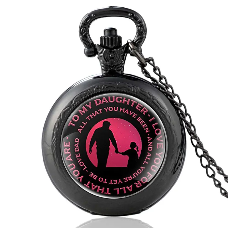 Для моей дочери-я люблю вас за все, что вы стеклянный кабошон, винтажные кварцевые карманные часы, стандартные часы