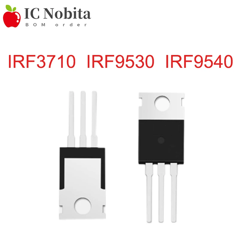 5 шт. IRF3710PBF IRF9530N IRF9540N TO-220 IRF3710 IRF9530NPBF IRF9530 IRF9540NPBF IRF9540 MOS трубка с полевым эффектом IC Новинка