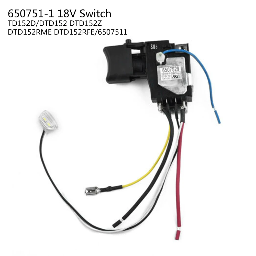 

18V Switch 650751-1 DTD152 DTD152RFE DTD152RME DTD152Z Practical Useful