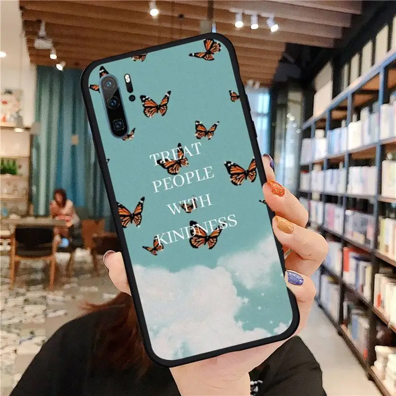 

Treat People With Kindness Phone Case For Huawei honor Mate P 9 10 20 30 40 Pro 10i 7 8 a x Lite nova 5t