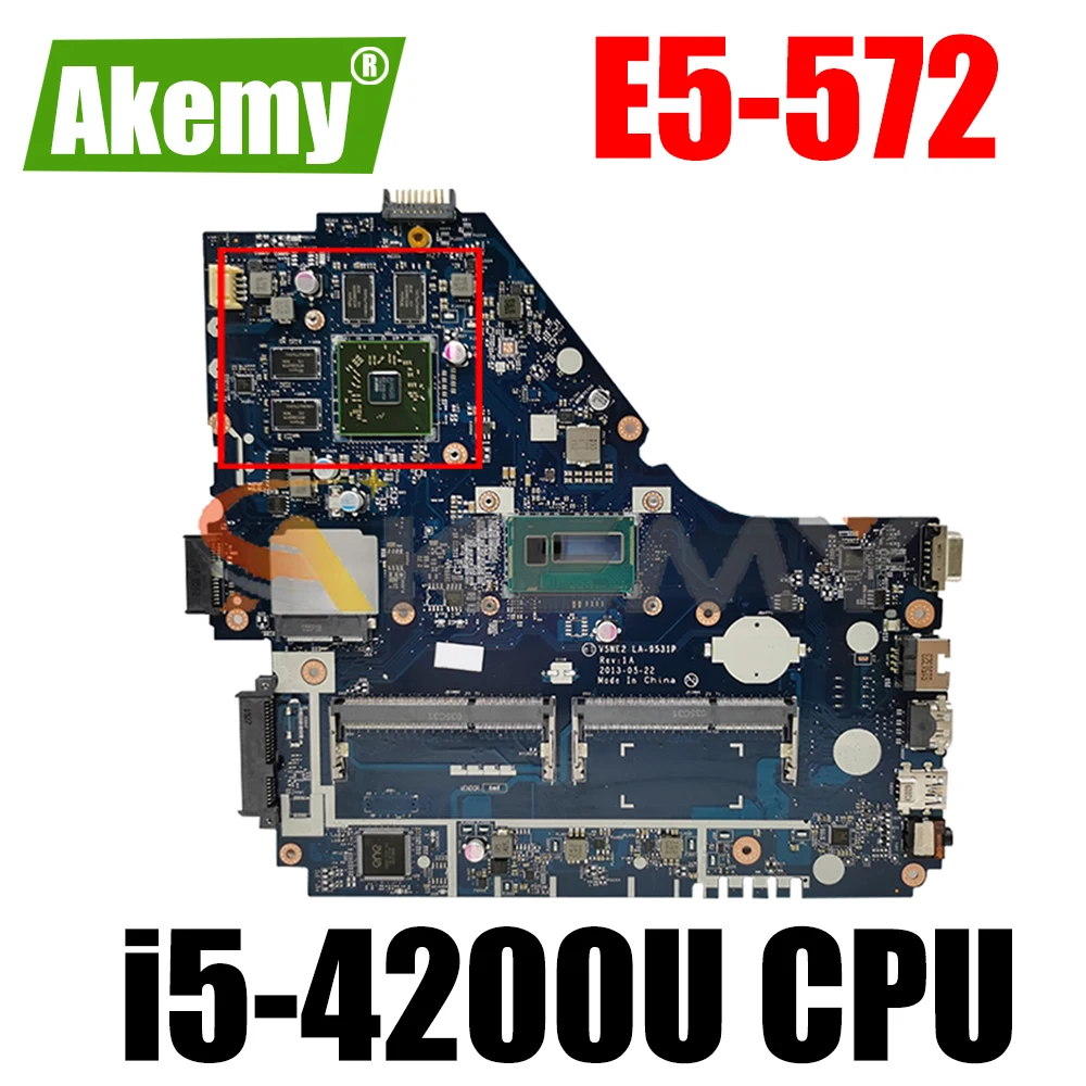 

For ACER Aspire E5-572 i5-4200U Notebook Mainboard LA-9531P SR170 216-0842000 DDR3 Laptop Motherboard