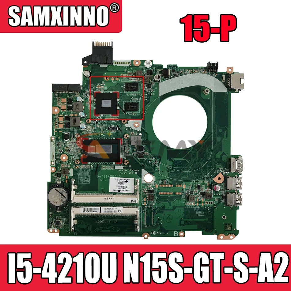 

For HP Pavilion 15-P I5-4210U Notebook Motherboard DAY11AMB6E0 SR1EF N15S-GT-S-A2 DDR3 Mainboard