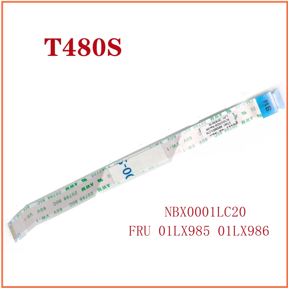 

NBX0001LC20 для ноутбука Lenovo ThinkPad T480S, сенсорная панель, кабель для отслеживаемой панели для ноутбука FRU 01LX985 01LX986