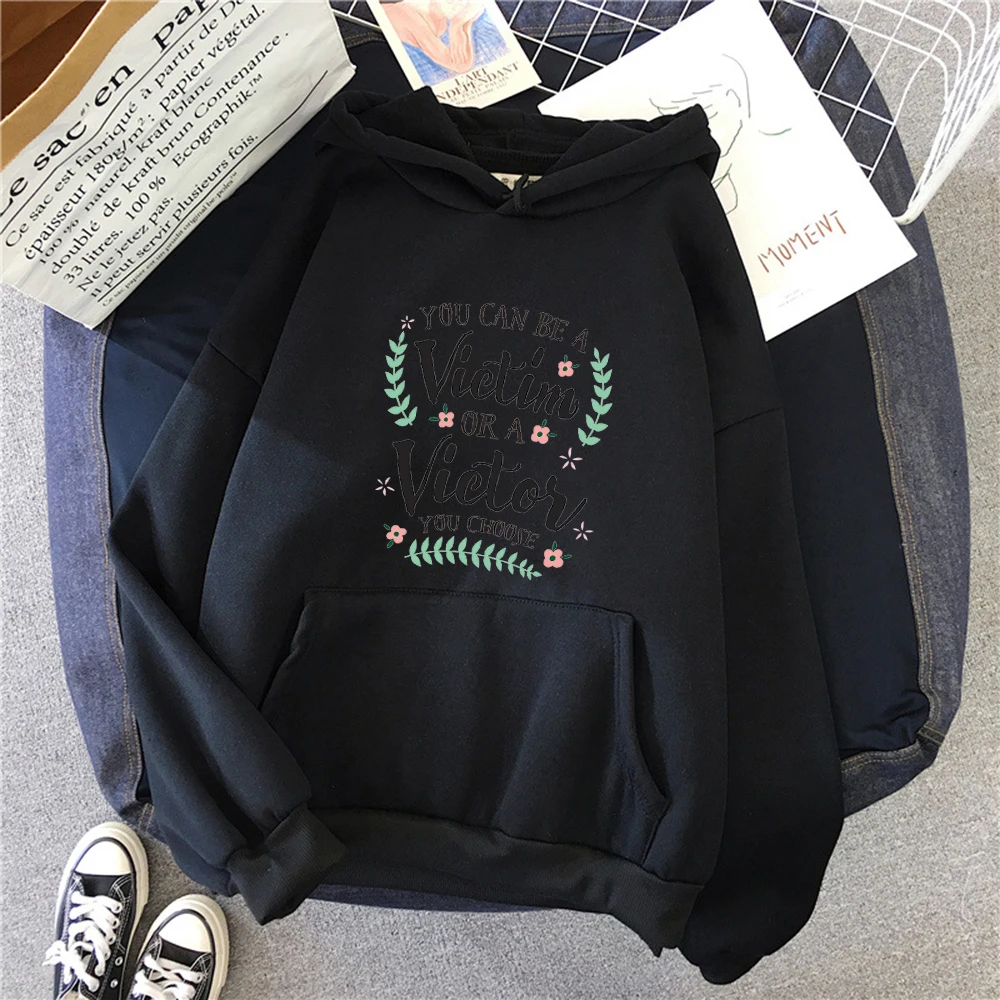 

You Can Be A Victim Prints Female Hoodies O-neck Clothes VintageFashion Style Hip Hop Hoodie Autumn S-XXL Sweatshirt Woman