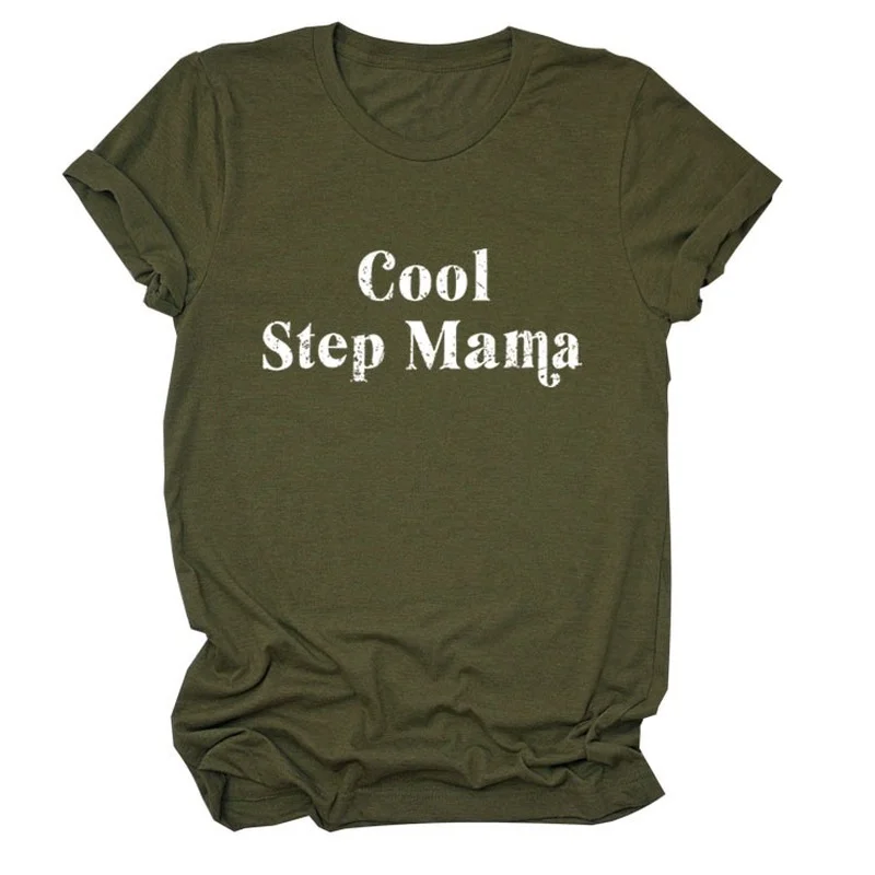 

Women T Shirt Cool Step Mama Letter Print Tees Shirt Short Sleeve Crew Neck Loose Casual TShirt Ladies Tops Camisetas Mujer