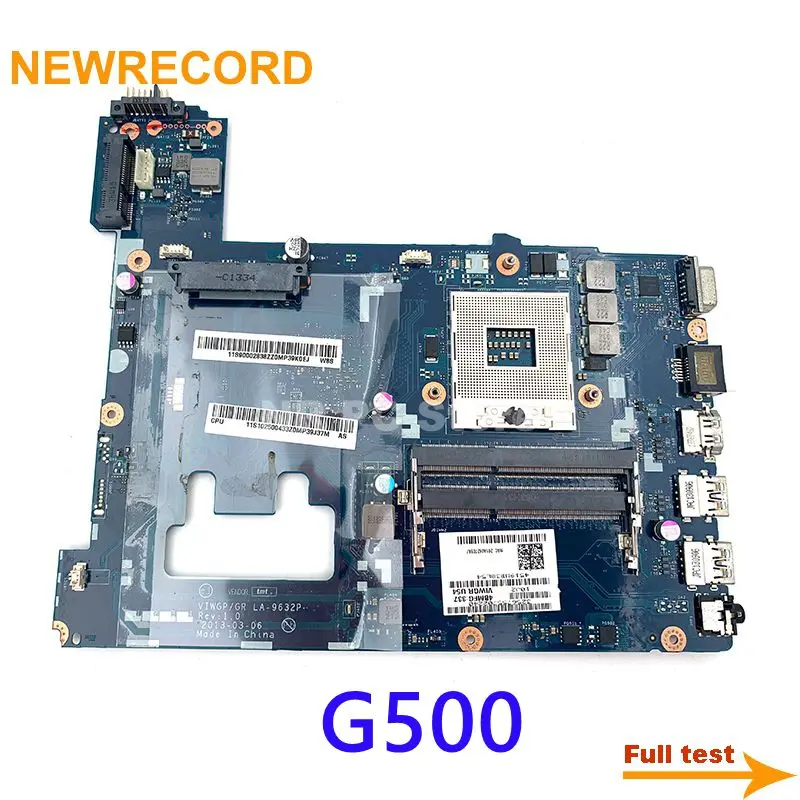 NEWRECORD VIWGP GR LA-9632P Laptop Motherboard For Lenovo G500 15 Inch DDR3 HM76 SLJ8E Chipest Main Board Full Test