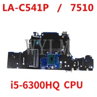 for dell precision 7510 i5 6300hq notebook mainboard sr2fp cn 0y4c16 0y4c16 la c541p laptop motherboard
