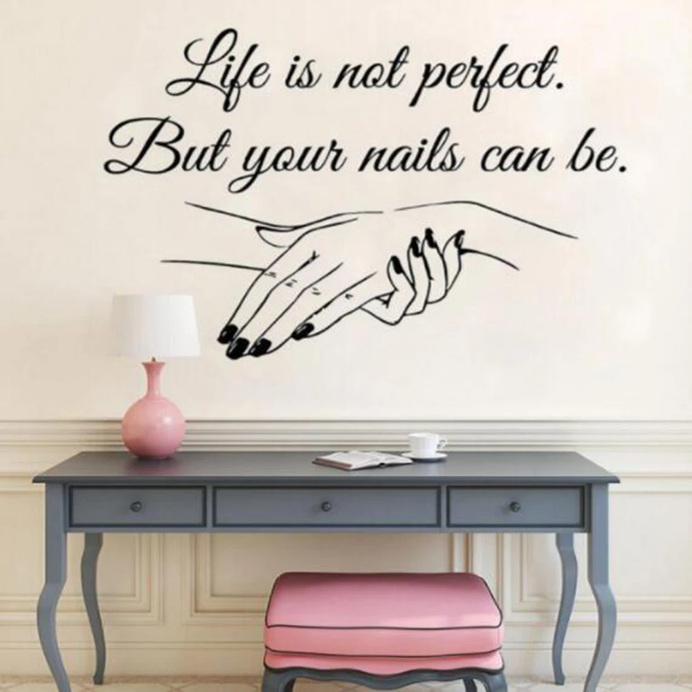 Наклейка на стену Life Is Not Perfect модная женская для маникюрного салона украшения