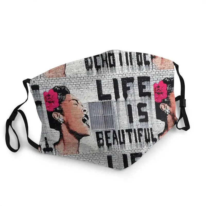 

Life Is Beautiful Banksy Graffiti Washable Adult Street Art Mouth Face Mask Anti Dust Haze Protection Cover Respirator Muffle