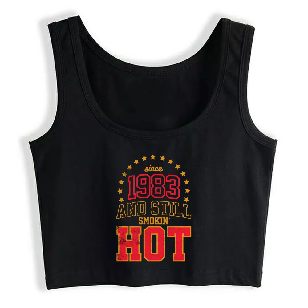 

Crop Top Women Born In 1983 Harajuku Tank Top Women Funny Women Clothes