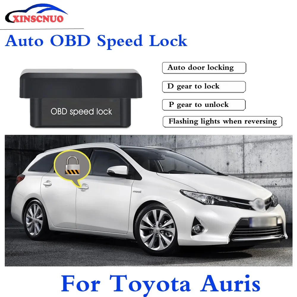 XINSCNUO Новый Умный Автомобильный Дверной замок Декодер OBD скоростной для Toyota Auris