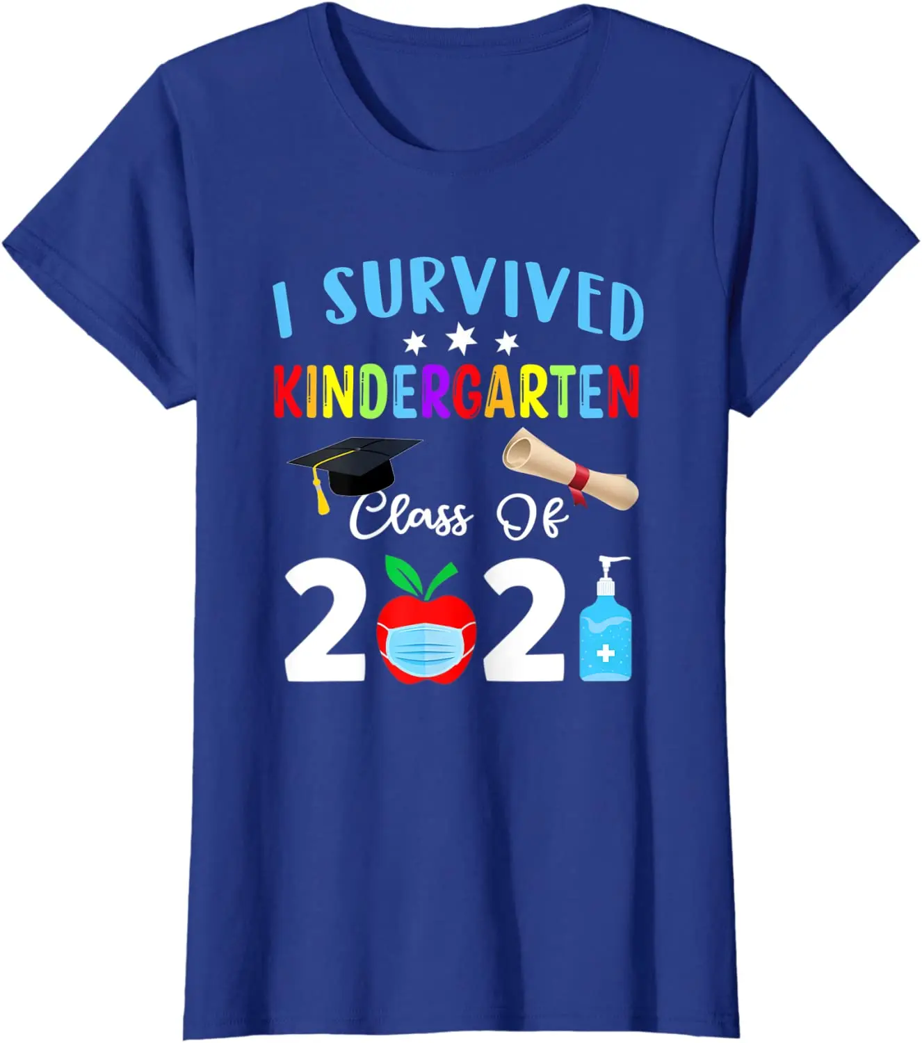 

T Shirt Women Kawaii Summer Tops T-shirt I Survived Kindergarten Class Of 2021 Graduation Quarantine T-Shirt Tee Shirt Unisex