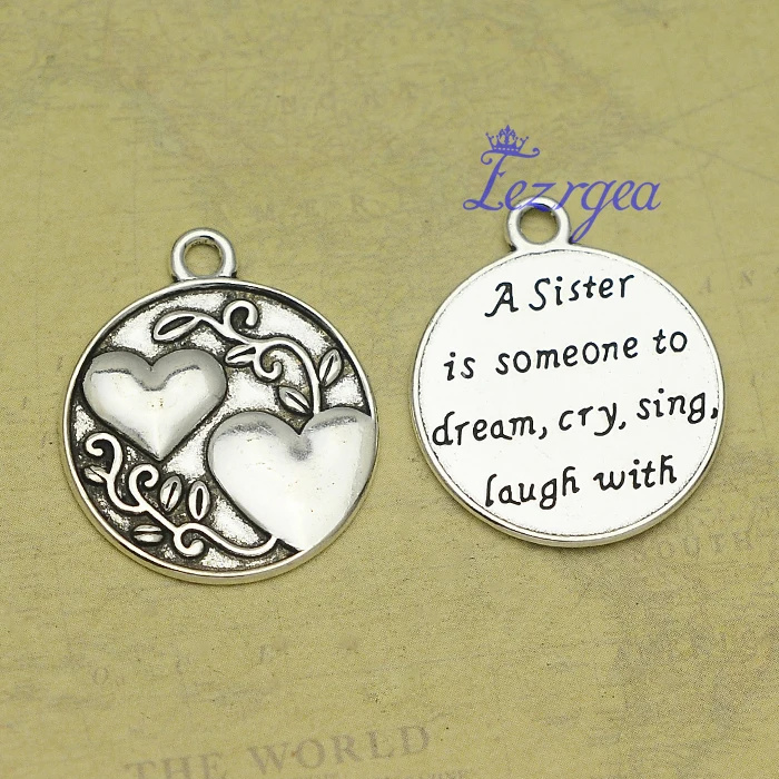 

10pcs/lot--24mm, A sister is someone to dream charms, Antique silver plated heart charms,DIY supplies,Jewelry accessories
