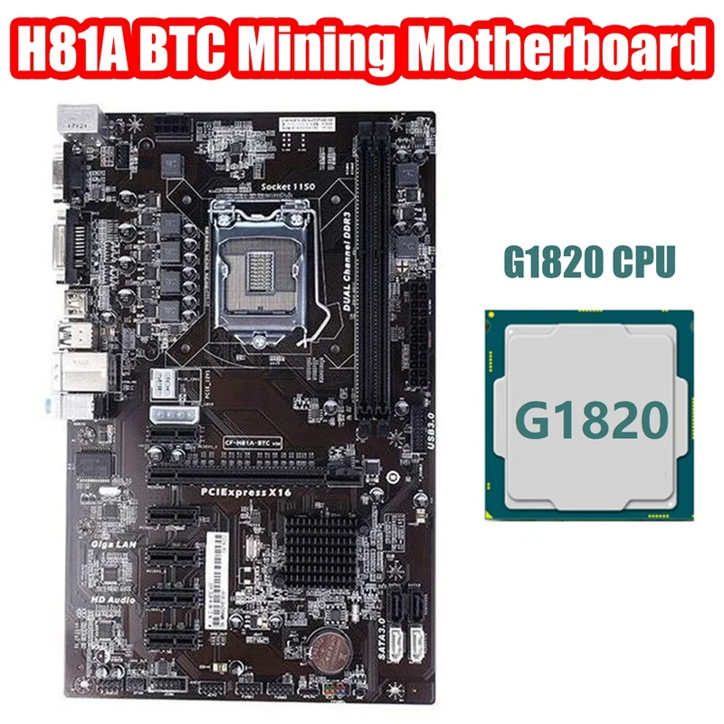 

H81A BTC Mining Motherboard+G1820 CPU LGA1150 DDR3 RAM Slot 6 PCIE Graphics Card Slot H81 Pro ETH Motherboard