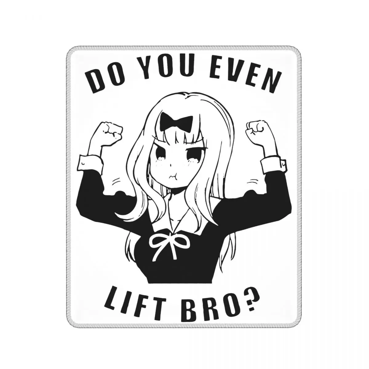 

Fujiwara Chika Do You Even Lift Crazy Mouse Pad Anime Kaguya-sama Love Is War Non-Slip Mat Rubber Computer Keyboard Desk Pad