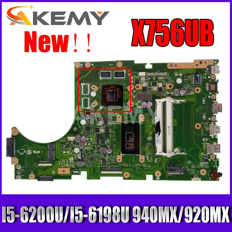 Материнская плата для ноутбука Akemy X756UB MAIN_BD./I5-6200U/I5-6198U 940MX/920MX Asus X756U K756U X756UX X756UJ DDR4 |