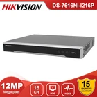 HikVision оригинальный DS-7616NI-I216P 16CH POE 4 к NVR Max 12MP Выход Сетевой Видео Регистраторы CCTV Системы 2 SATA HDMI совместимых
