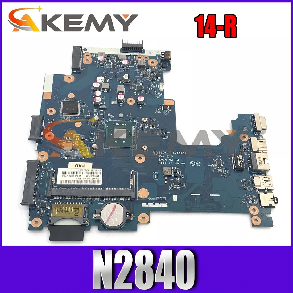 

764509-501 764509-001 материнская плата для ноутбука HP Pavilion 14-R Celeron N2840 материнская плата для ноутбука LA-A995P SR1YJ DDR3