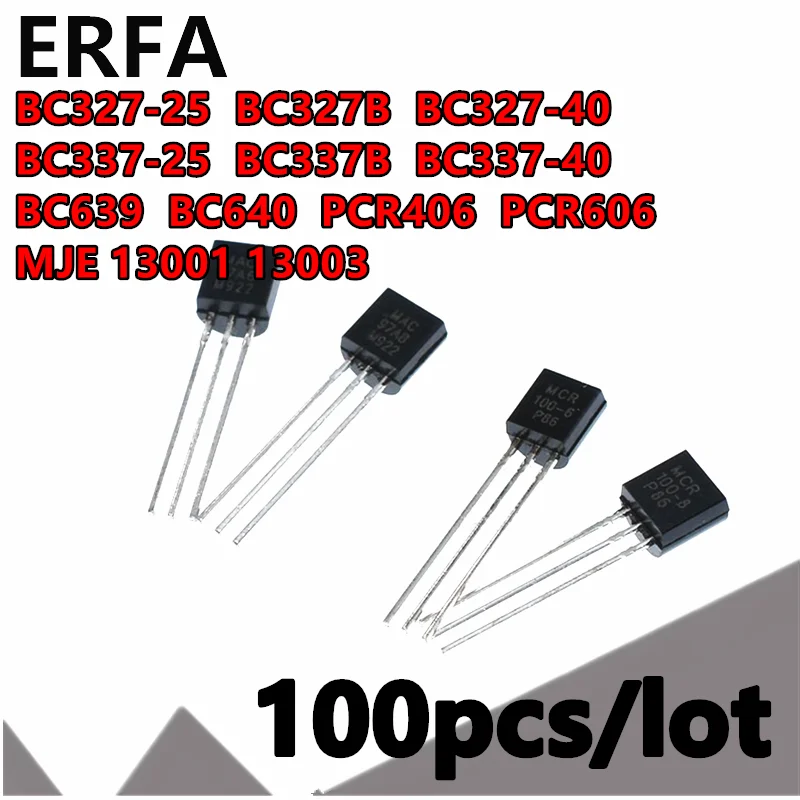 100PCS BC327-25 BC327B BC327-40 BC337-25 BC337B BC337-40 BC639 BC640 PCR406 PCR606 MJE 13001 13003 TRANSISTOR TO-92