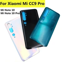 6 47 for xiaomi mi note 10 pro battery cover cc9 pro rear glass door housing case for xiaomi note 10 pro battery cover