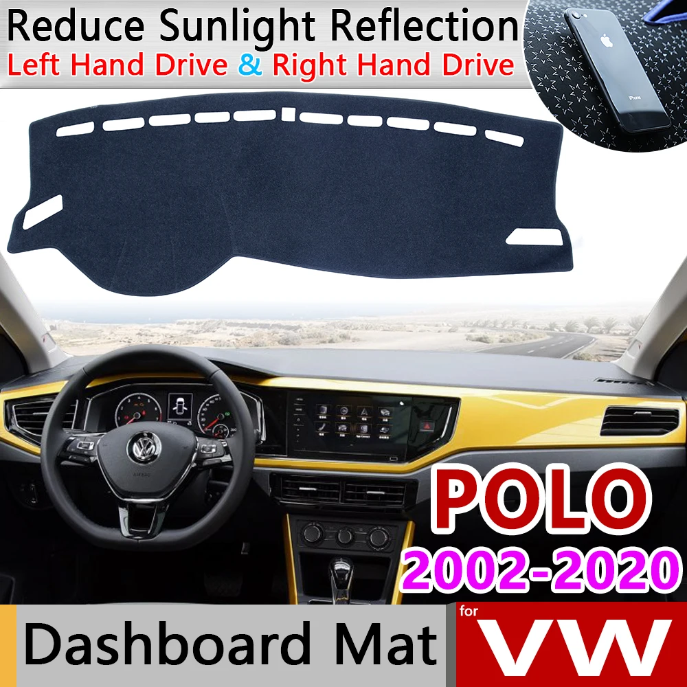 Для Volkswagen VW POLO 9N 9N3 6R 6C AW 2002~ 4 5 6 Противоскользящий коврик на приборную панель солнцезащитный коврик для панели автомобильные аксессуары