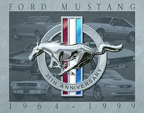 

Mustang 35 Year Classic Old Fashioned Vintage Advertising Metal Tin Sign
