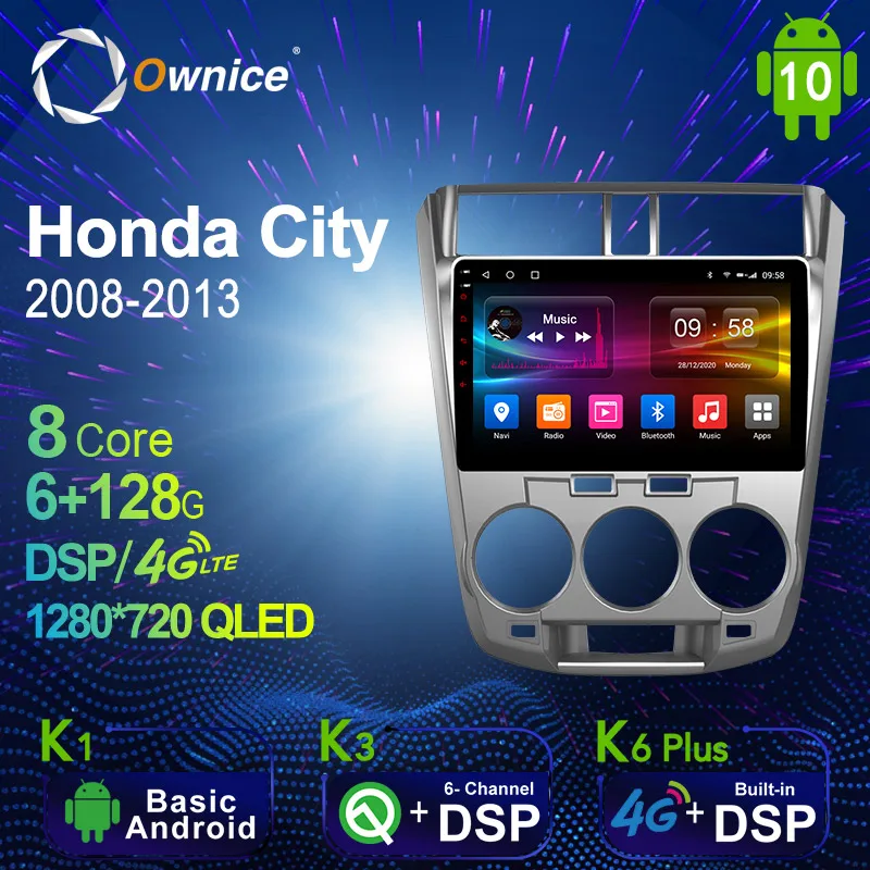 

6G+128G Ownice Android 10.0 Car Radio GPS for Honda City 2008 - 2013 Navi Setreo System with 4G LTE DSP SPDIF BT 5.0 1280*720