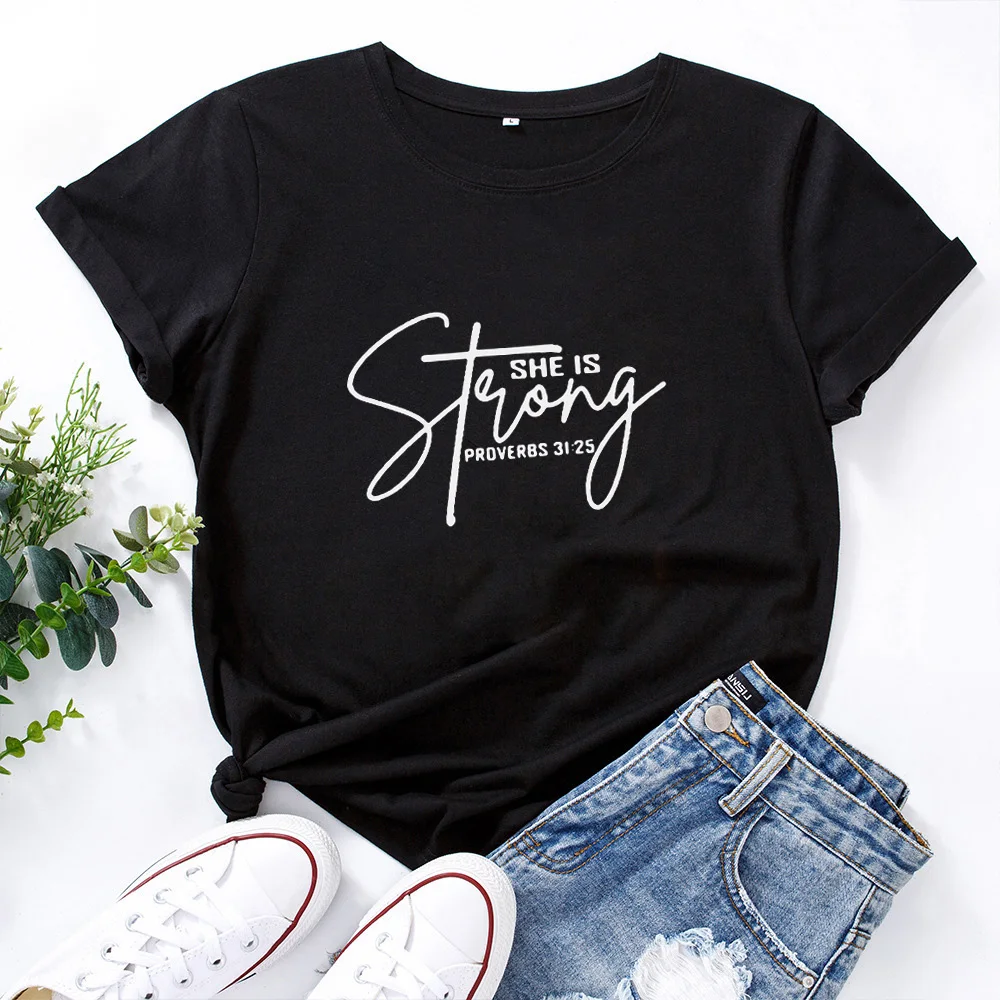 

Strong SHE IS PROVERBS Letter T-shirt Women Cotton O-neck Short Sleeve T Shirt Women Summer Casual Fashion Camisetas Mujer