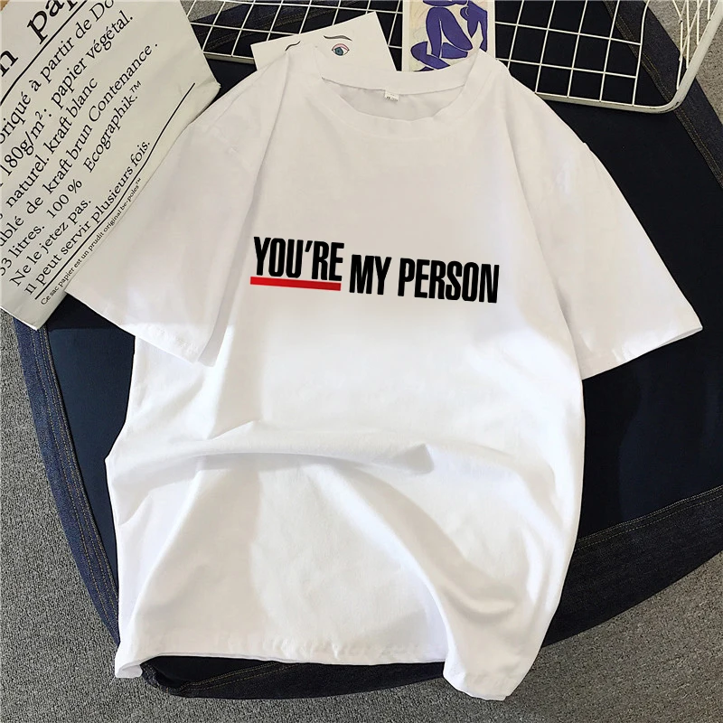 

Gray Anatomical T-shirt Lady You're My Person Letter Harajuku Ullzang Top T-shirt Korean Female T-shirt