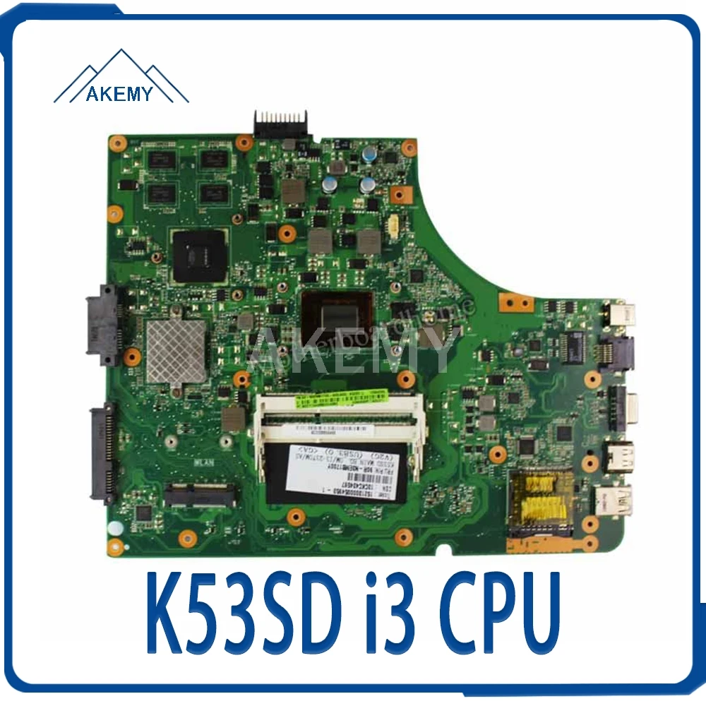 K53SD материнская плата i3 CPU для For Asus A53S K53S X53S P53S ноутбука тест материнской платы ОК |