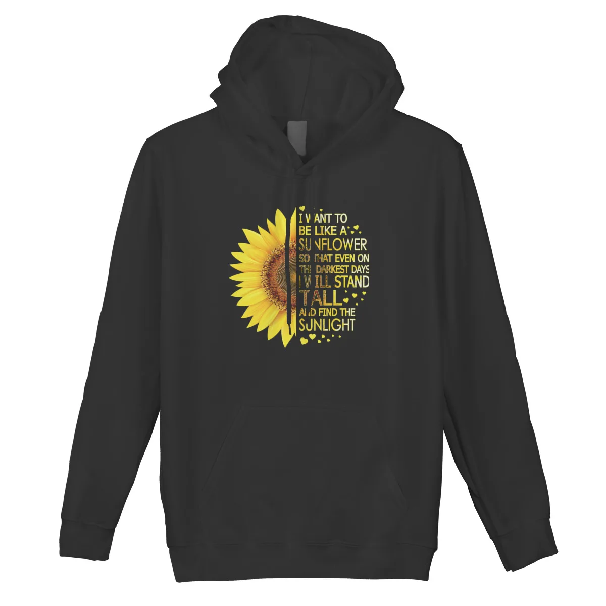 

Men's Hoodie I Want To Be Like A Sunflower So ThatFashion long Sleeve Hip-Hop autumn Sweatshirts Mens Clothes 37218